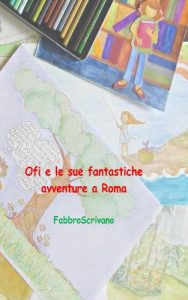 Baixar Ofi e le sue fantastiche avventure a Roma (Italian Edition) pdf, epub, eBook