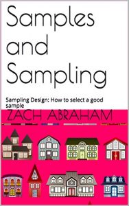 Baixar Samples and Sampling: Sampling Design:  How to select a good sample (English Edition) pdf, epub, eBook
