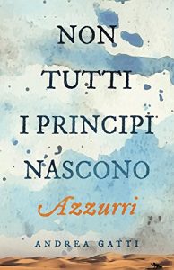 Baixar Non tutti i principi nascono azzurri pdf, epub, eBook