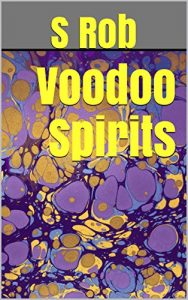 Baixar Voodoo Spirits and prayers (English Edition) pdf, epub, eBook