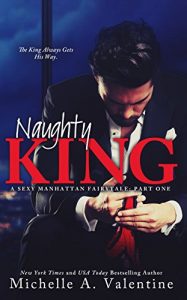 Baixar Naughty King (A Sexy Manhattan Fairytale: Part One) (English Edition) pdf, epub, eBook