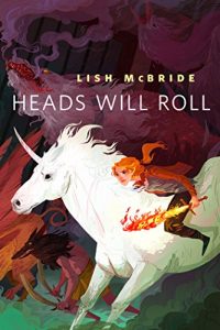 Baixar Heads Will Roll: A Tor.Com Original pdf, epub, eBook