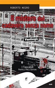Baixar Il mistero del cadavere senza nome pdf, epub, eBook