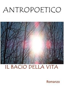 Baixar Il bacio della vita pdf, epub, eBook