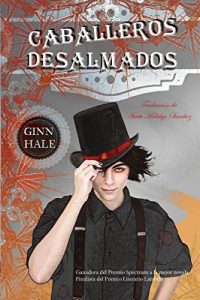 Baixar Caballeros Desalmados (Spanish Edition) pdf, epub, eBook