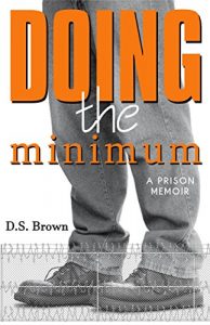 Baixar Doing the Minimum: A Prison Memoir (English Edition) pdf, epub, eBook