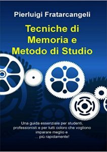 Baixar Tecniche di Memoria e Metodo di Studio pdf, epub, eBook