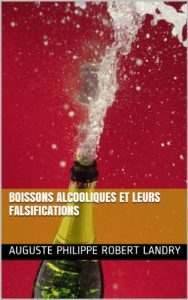 Baixar Boissons alcooliques et leurs falsifications (French Edition) pdf, epub, eBook