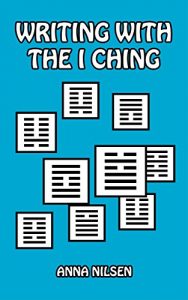 Baixar Writing with the I Ching (Writing with Psychology Book 4) (English Edition) pdf, epub, eBook