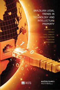 Baixar Brazilian Legal Trends in Technology and  Intellectual Property (English Edition) pdf, epub, eBook