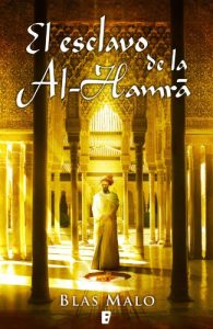 Baixar El esclavo de la Al-Hamra (B DE BOOKS) pdf, epub, eBook