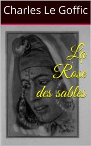 Baixar La Rose des sables (French Edition) pdf, epub, eBook