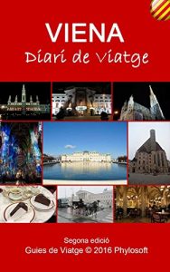 Baixar Guia de Viatge a Viena: Diari de Viatge (Catalan Edition) pdf, epub, eBook