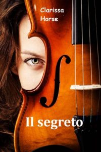 Baixar Il segreto (Italian Edition) pdf, epub, eBook