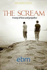 Baixar The Scream: A story of love and prejudice (English Edition) pdf, epub, eBook