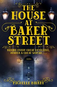 Baixar The House at Baker Street (A Mrs Hudson and Mary Watson Investigation Book 1) (English Edition) pdf, epub, eBook