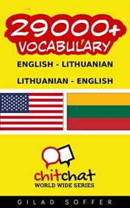 Baixar 29000+ English – Lithuanian Lithuanian – English Vocabulary (English Edition) pdf, epub, eBook
