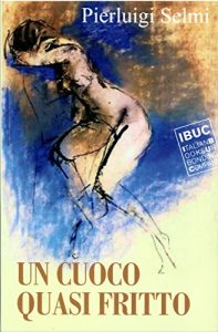 Baixar Un cuoco quasi fritto: La Luna di Urano (Italian Edition) pdf, epub, eBook