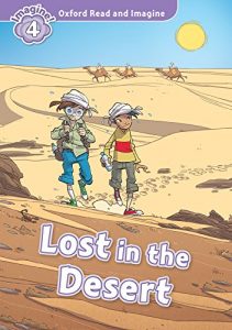 Baixar Lost in the Desert (Oxford Read and Imagine Level 4) pdf, epub, eBook
