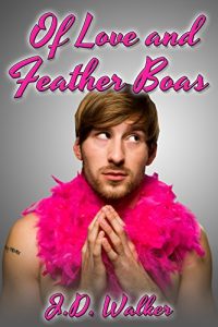 Baixar Of Love and Feather Boas (English Edition) pdf, epub, eBook