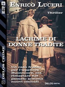 Baixar Lacrime di donne tradite (Delos Crime) pdf, epub, eBook