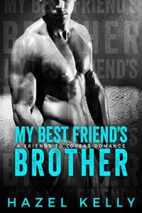 Baixar My Best Friend’s Brother: A Friends to Lovers Romance (Soulmates Series Book 2) (English Edition) pdf, epub, eBook