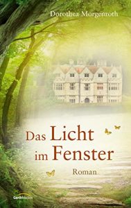 Baixar Das Licht im Fenster: Roman. (German Edition) pdf, epub, eBook
