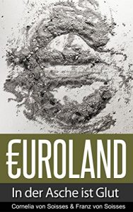 Baixar Euroland: In der Asche ist Glut (German Edition) pdf, epub, eBook