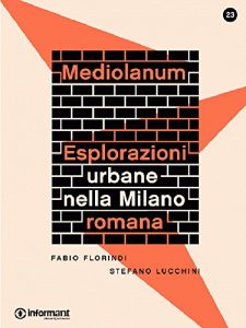 Baixar Mediolanum. Esplorazioni urbane nella Milano romana (Italian Edition) pdf, epub, eBook