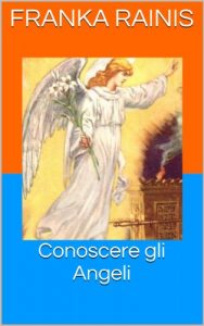 Baixar Conoscere gli Angeli (Italian Edition) pdf, epub, eBook