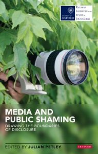 Baixar Media and Public Shaming: Drawing the Boundaries of Disclosure (Reuters Institute for the Study of Journalism) pdf, epub, eBook