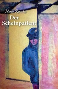Baixar Der Scheinpatient (German Edition) pdf, epub, eBook