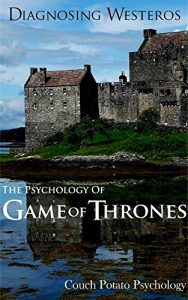 Baixar Diagnosing Westeros: The Psychology of Game of Thrones (English Edition) pdf, epub, eBook