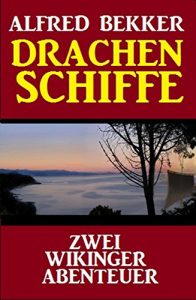 Baixar Drachenschiffe: Zwei Wikinger Abenteuer pdf, epub, eBook