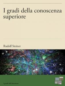 Baixar I gradi della conoscenza superiore (I Grandi dell’Educazione) pdf, epub, eBook