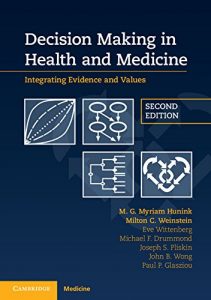 Baixar Decision Making in Health and Medicine: Integrating Evidence and Values pdf, epub, eBook