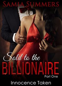 Baixar Sold to the Billionaire: Part One: Innocence Taken (English Edition) pdf, epub, eBook