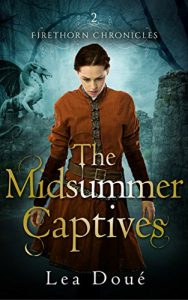 Baixar The Midsummer Captives (Firethorn Chronicles Book 2) (English Edition) pdf, epub, eBook