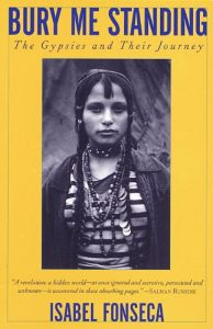 Baixar Bury Me Standing: The Gypsies and Their Journey (Vintage Departures) pdf, epub, eBook