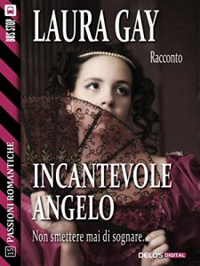 Baixar Incantevole angelo (Passioni Romantiche) pdf, epub, eBook