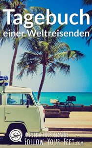 Baixar Tagebuch einer Weltreisenden (German Edition) pdf, epub, eBook