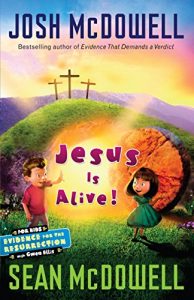 Baixar Jesus is Alive: Evidence for the Resurrection for Kids pdf, epub, eBook