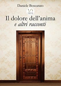 Baixar Il dolore dell’anima e altri racconti pdf, epub, eBook