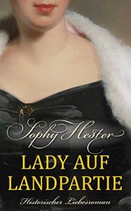 Baixar Lady auf Landpartie: Historischer Liebesroman (Cheshire 1) (German Edition) pdf, epub, eBook