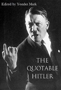 Baixar The Quotable Hitler (English Edition) pdf, epub, eBook