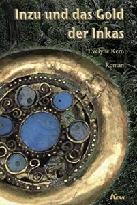 Baixar Inzu und das Gold der Inkas: Abenteuer-Roman (German Edition) pdf, epub, eBook