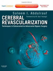 Baixar Cerebral Revascularization: Techniques in Extracranial-to-Intracranial Bypass Surgery: Expert Consult pdf, epub, eBook