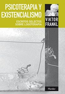 Baixar Psicoterapia y existencialismo: Escritos selectos sobre logoterapia (Spanish Edition) pdf, epub, eBook