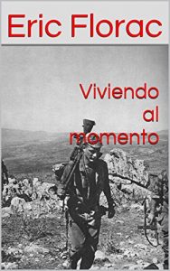 Baixar Viviendo al momento (Spanish Edition) pdf, epub, eBook