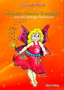 Baixar Die kleine Zahnfee Merrygold … und der verflixte Feenstaub (German Edition) pdf, epub, eBook